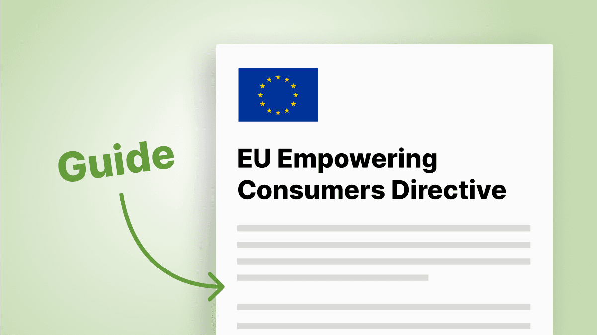 Ultimate Guide to the EU Empowering Consumers Directive (EmpCo)